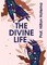 By Hilton Hotema: Divine Life