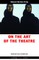 On the Art of the Theatre