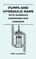 Pumps And Hydraulic Rams - With Numerous Engravings And Diagrams