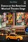 Dance on the American Musical Theatre Stage