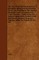 The Text Book Of Freemasonry - A Cpmplete History Of Instruction To All The Working In The Various Mysteries And Ceremonies Of Craft Masonry - Containing The Entered Apprentice, Fellow-Craft, And Master Mason's Degrees - Together With The Whole Of The Th