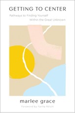Grace, M: Getting to Center