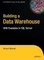 Building a Data Warehouse