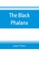 The black phalanx; a history of the Negro soldiers of the United States in the wars of 1775-1812, 1861-'65