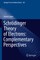 SchrÃÂ¶dinger Theory of Electrons: Complementary Perspectives