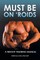 Must Be on 'Roids