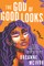 The God of Good Looks