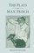 Plays Of Max Frisch