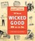 The Wicked Good Book