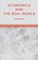 Economics and the Real World