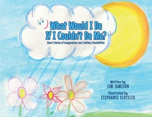 What Would I Be If I Couldn't Be Me? What Would I Be If I Couldn't Be Me?