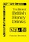 Traditional British Honey Drinks