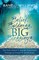 Belief, Boldness, BIG Blessings