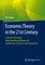 Economic Theory in the 21st Century