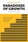 Paradoxes of Growth