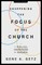 Sharpening the Focus of the Church