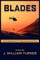 Blades the Autobiography of a Rescue-Helicopter Pilot
