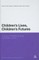 Children's Lives, Children's Futures