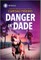 Danger in Dade