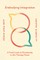 Embodying Integration