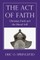 The Act of Faith