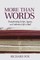 More Than Words