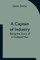 A Captain of Industry