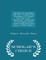 The Brewster genealogy, 1566-1907; a record of the descendants of William Brewster of the Mayflower, ruling elder of the Pilgrim church which founded Plymouth colony in 1620; Volume 1 - Scholar's Choice Edition