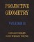 Projective Geometry - Volume II