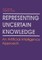 Representing Uncertain Knowledge