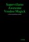Supervillains Awesome Voodoo Magick