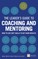The Leader's Guide to Coaching & Mentoring