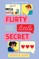Flirty Little Secret