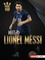 Meet Lionel Messi