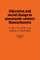 Education and Social Change in Nineteenth-Century Massachusetts