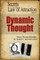 Dynamic Thought - Secrets to the Law of Attraction