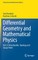 Differential Geometry and Mathematical Physics