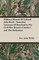Military Memoir Of Colonel John Birch - Sometime Governor Of Hereford In The Civil War Between Charles I and The Parliament