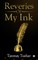 Reveries of my Ink
