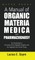 A Manual of Organic Materia Medica and Pharmacognosy