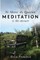 No Matter the Question, Meditation is the Answer