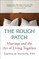 The Rough Patch