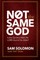 Not the Same God