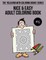 Nice & Easy Adult Coloring Book #6