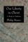 Our Liberty in Christ