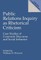Public Relations Inquiry as Rhetorical Criticism