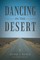 Dancing in the Desert