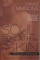 The Soul Beneath the Skin