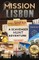 Mission Lisbon (and Sintra)