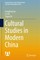 Cultural Studies in Modern China